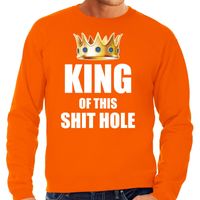 Koningsdag sweater Im the king of this shit hole oranje voor her - thumbnail