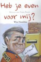Heb je even voor mij (Paperback)
