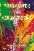 Fragmenten van verwondering (Paperback)