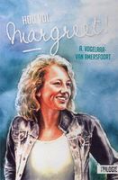 Hou vol, Margreet! - A. Vogelaar-van Amersfoort - ebook