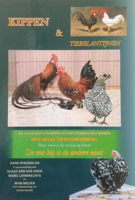 Kippen en tierelantijnen (Hardback)