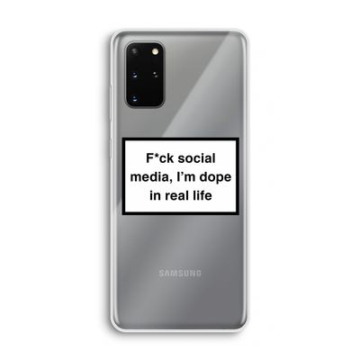 I'm dope: Samsung Galaxy S20 Plus Transparant Hoesje