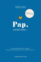 Pap, vertel eens (Hardback)