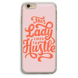 Hustle Lady: iPhone 6 Plus / 6S Plus Transparant Hoesje