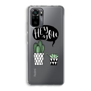 Hey you cactus: Xiaomi Redmi Note 10 Pro Transparant Hoesje