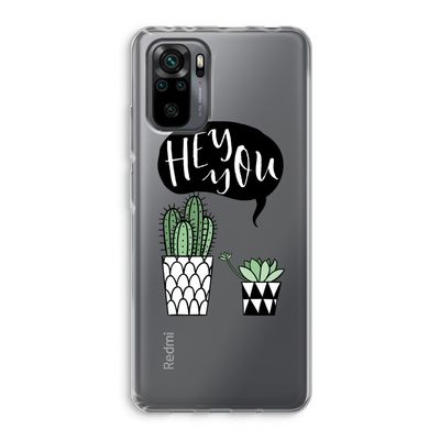 Hey you cactus: Xiaomi Redmi Note 10 Pro Transparant Hoesje