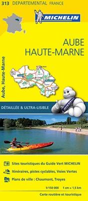 Wegenkaart - landkaart 313 Aube - Haute Marne | Michelin Wegenkaart - landkaart 313 Aube - Haute Marne | Michelin