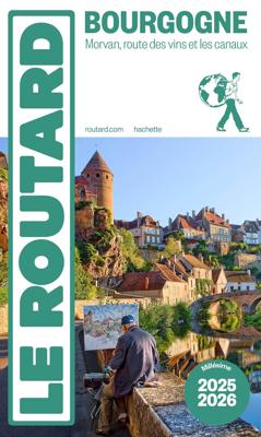 Reisgids Bourgogne 2025-2026 | Le Routard