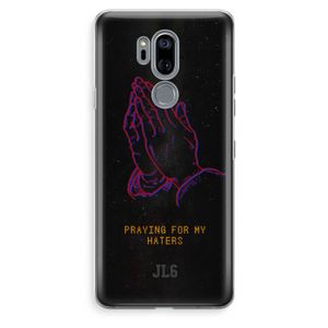 Praying For My Haters: LG G7 Thinq Transparant Hoesje