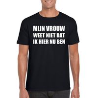 Mijn vrouw weet niet dat ik hier nu ben heren T-shirt zwart Mijn vrouw weet niet dat ik hier nu ben heren T-shirt zwart