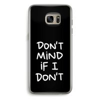 Don't Mind: Samsung Galaxy S7 Edge Transparant Hoesje