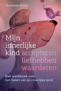 Mijn innerlijke kind - accepteren, liefhebben, waarderen (Paperback)