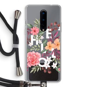 Hello in flowers: OnePlus 8 Transparant Hoesje met koord