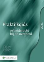 Praktijkgids Arbeidsrecht bij de overheid 2021 - K.F.A.M. Weijling - Paperback (9789013162295) - thumbnail