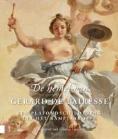 De hemel van Gerard de Lairesse (Hardback)