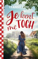 Je kent me toch - Leanne Pots - ebook