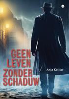 Geen leven zonder schaduw (Paperback) - thumbnail