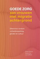 Goede zorg aan vrouwen met migratieachtergrond (Paperback)
