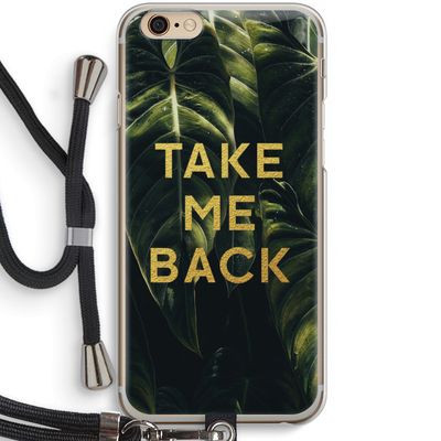 Take me back: iPhone 6 / 6S Transparant Hoesje met koord