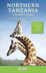 Reisgids Northern Tanzania Safari guide - Noord Tanzania | Bradt Trave