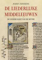 De liederlijke middeleeuwen (Paperback)