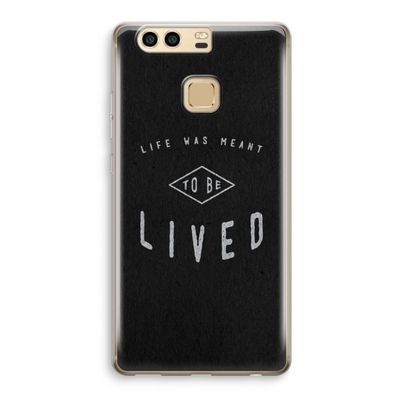 To be lived: Huawei P9 Transparant Hoesje