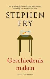 Geschiedenis maken - Stephen Fry - ebook