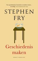 Geschiedenis maken - Stephen Fry - ebook