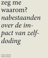 Zeg me waarom (Paperback)