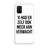 Meer verwacht: Galaxy A51 4G Transparant Hoesje Meer verwacht: Galaxy A51 4G Transparant Hoesje