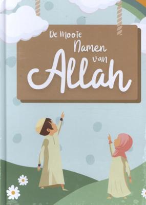 De mooie namen van Allah (Hardback)