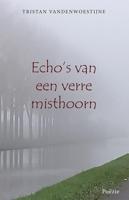 Echo&apos;s van een verre misthoorn (Paperback)