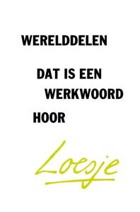 Werelddelen, dat is een werkwoord hoor (Paperback)