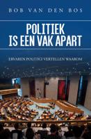 Politiek is een vak apart (Paperback)