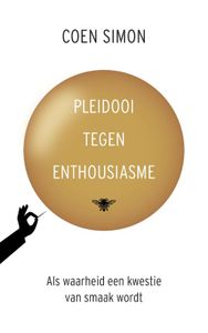 Pleidooi tegen enthousiasme - Coen Simon - ebook