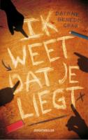 Ik weet dat je liegt (Hardback)