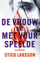 De vrouw die met vuur speelde (Paperback)