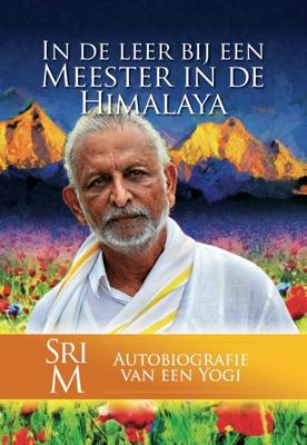In de leer bij een Meester in de Himalaya (Hardback)