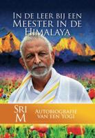 In de leer bij een Meester in de Himalaya (Hardback)