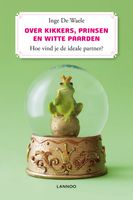 Over kikkers, prinsen en witte paarden - Inge De Waele - ebook - thumbnail