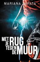 Met je rug tegen de muur (Paperback)