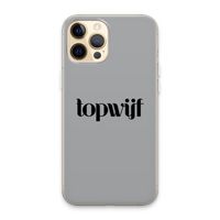 Topwijf Grijs Zwart: iPhone 13 Pro Max Transparant Hoesje