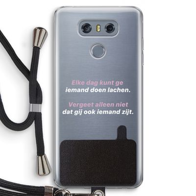 gij zijt ook iemand: LG G6 Transparant Hoesje met koord