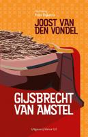 Gijsbrecht van Amstel - Joost van den Vondel, Frits Dijkstra - ebook Gijsbrecht van Amstel - Joost van den Vondel, Frits Dijkstra - ebook