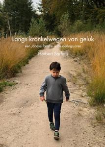 Langs kronkelwegen van geluk (Paperback)