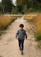 Langs kronkelwegen van geluk (Paperback)