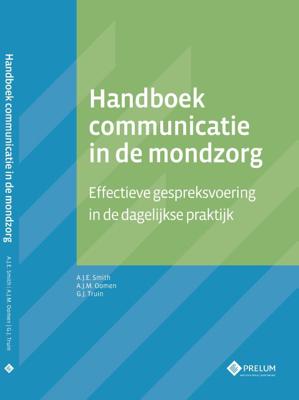 Handboek communicatie in de mondzorg (Paperback)