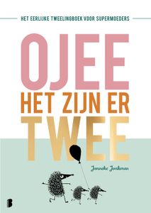 O jee, het zijn er twee - Janneke Jonkman - ebook
