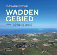 Landschapsbiografie Waddengebied (Hardback)