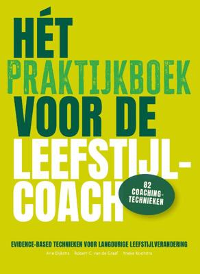 Het praktijkboek voor de leefstijlcoach (Paperback)